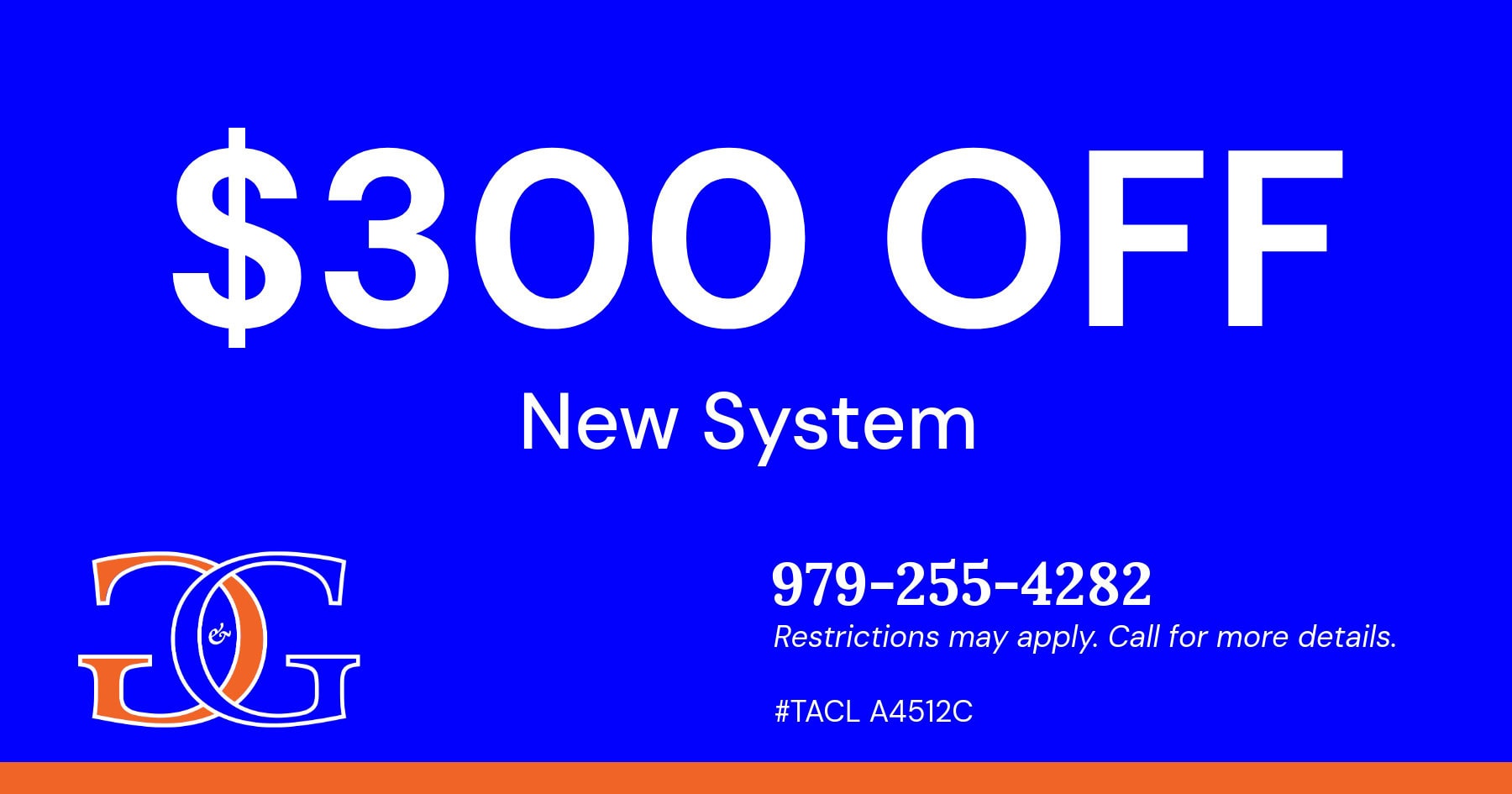 Grimes and Galan Heating and Cooling HVAC discount for $300 Off New System. Call 979-255-4282 for details.